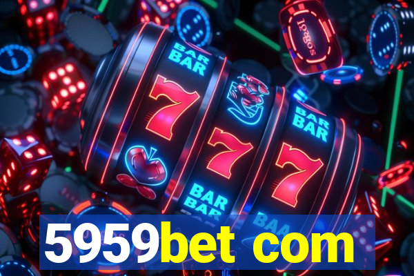 5959bet com